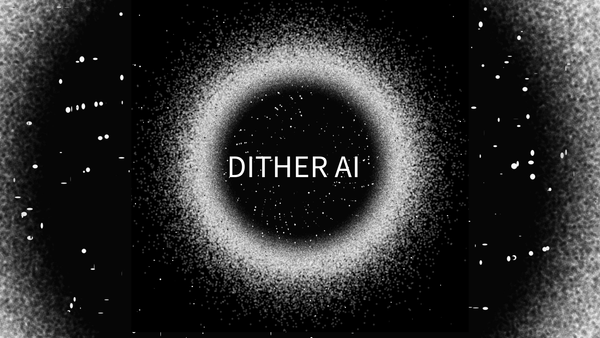 A black and white image featuring the text "DITHER AI" in white letters centered within a glowing ring or halo effect. 